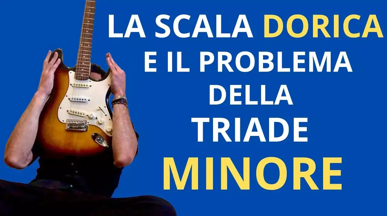 LA Scala Dorica ed il problema della Triade Minore